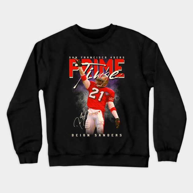 Deion Sanders - San Francisco 49ers Original Aesthetic Tribute 〶 Crewneck Sweatshirt by Terahertz'Cloth